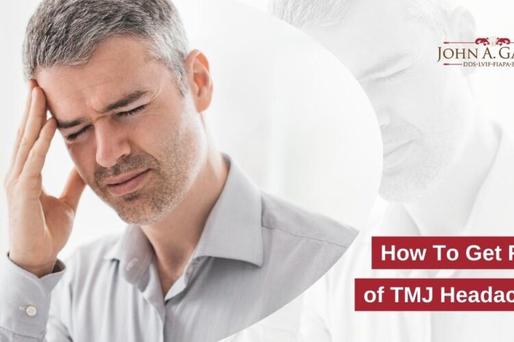 How To Get Rid of TMJ Headache