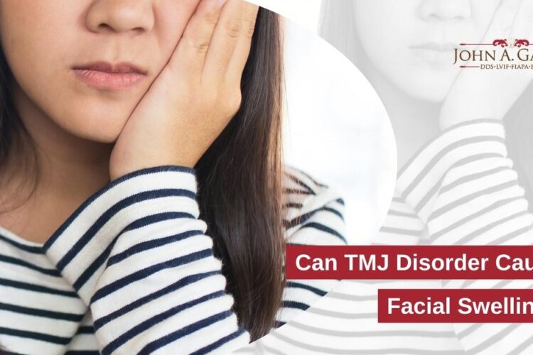 Can TMJ Disorder Cause Facial Swelling?