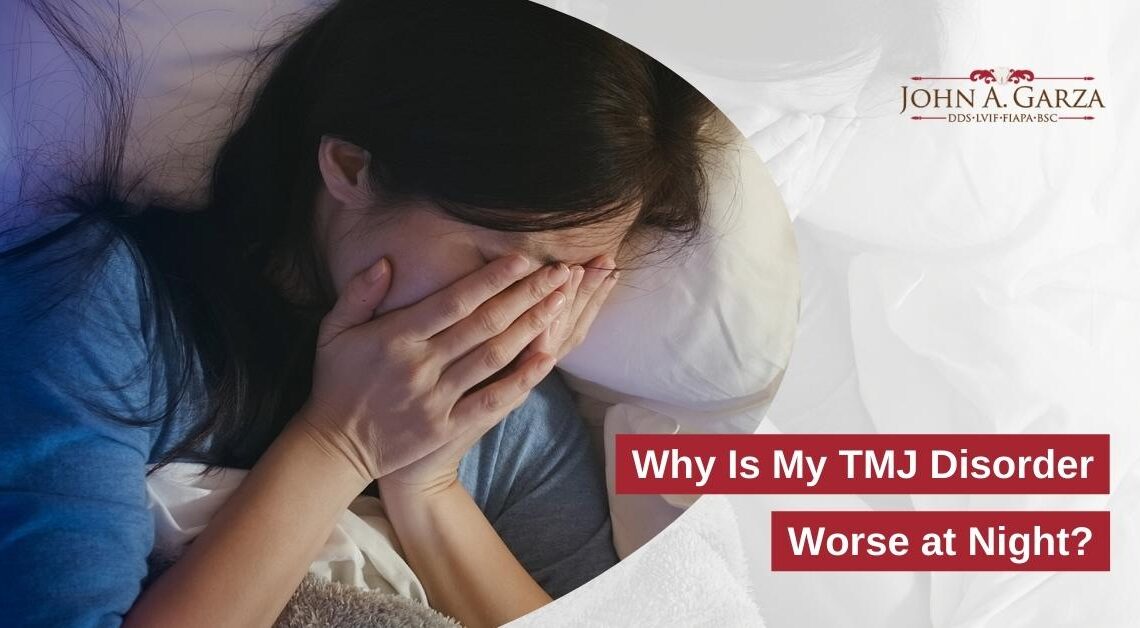 Why Is My TMJ Disorder Worse at Night?