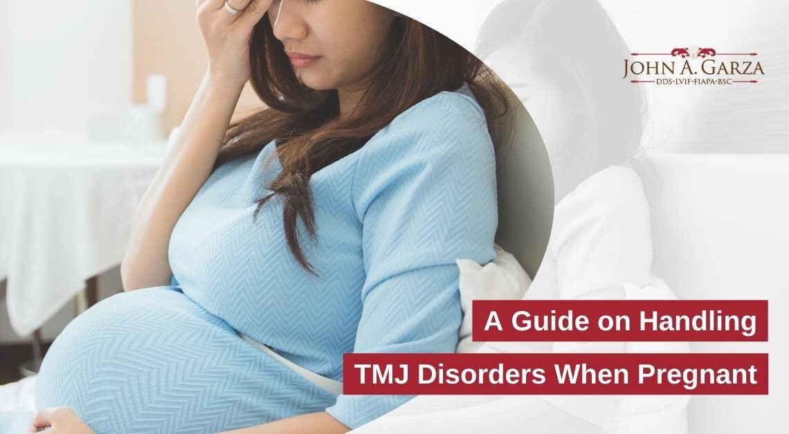 A Guide on Handling TMJ Disorders When Pregnant