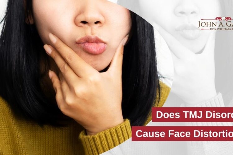 Does TMJ Disorder Cause Face Distortion