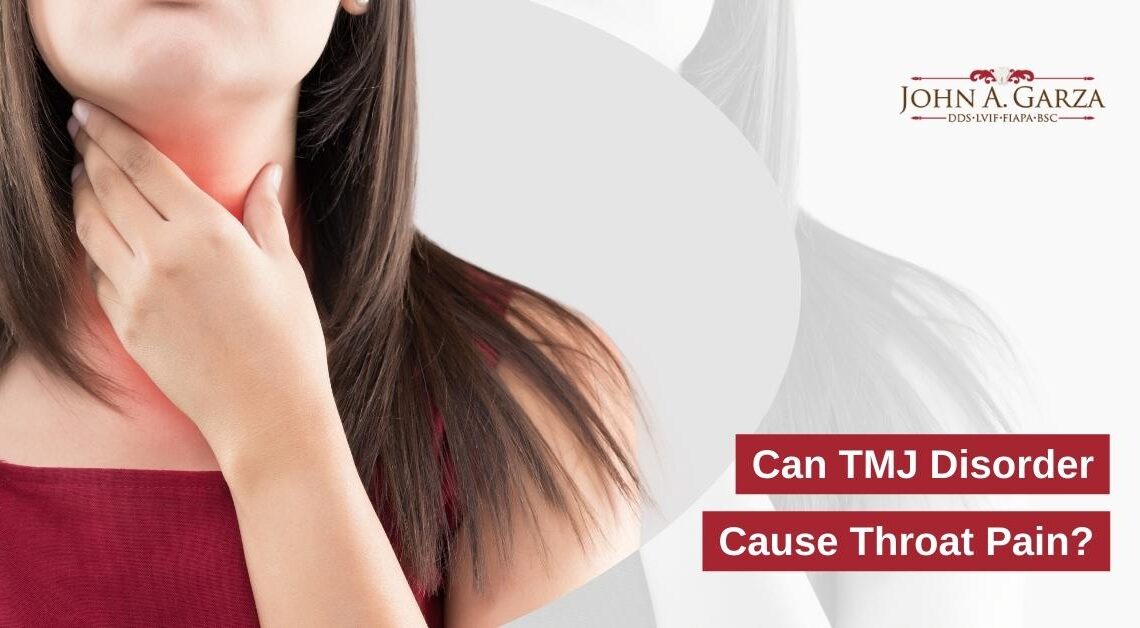 Can TMJ Disorder Cause Throat Pain