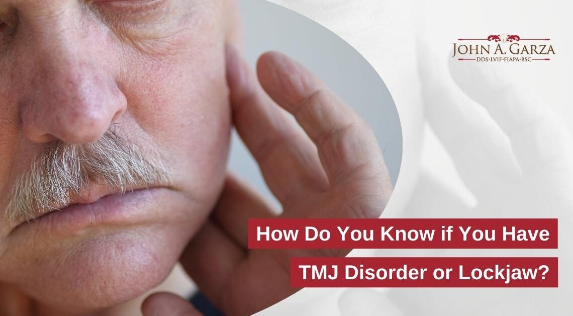 How Do You Know if You Have TMJ Disorder or Lockjaw